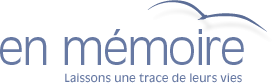 En mémoire Service nécrologies <br>Sudinfo - Le Soir <br>Rue de Coquelet 134 <br>5004 Bouge <br>Tel : +32 (0)81 20 84 47